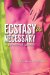 Ecstasy is Necessary: A Practical Guide